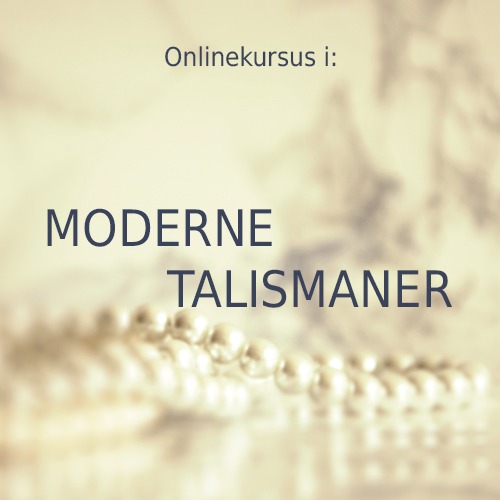 Kursus i Moderne Talismaner -19 & 20/2 - Online