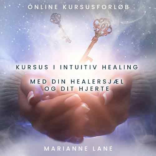 Online Kursusforløb i Intuitiv Healing med din Healersjæl og med dit Hjerte 28/5 - 3/6 22