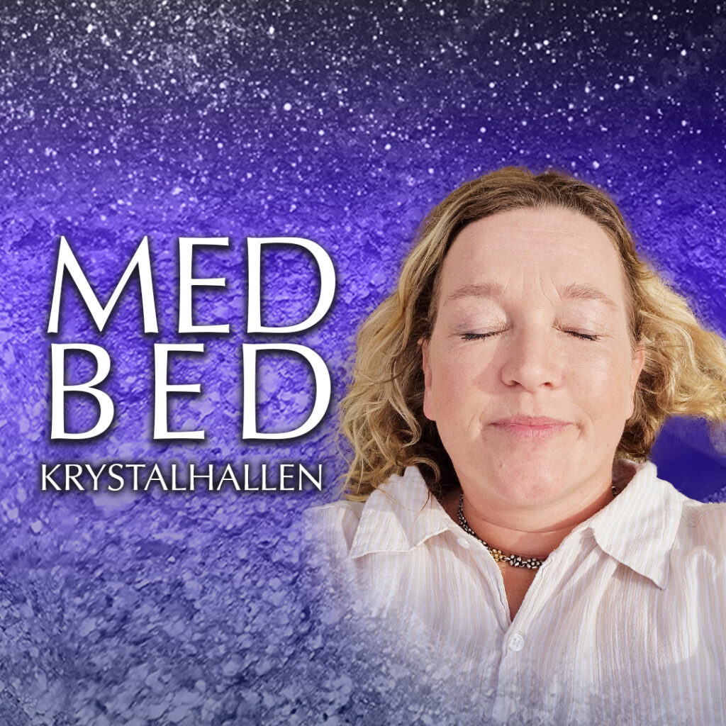 Med Bed Krystalhallen - Opstart 9/5