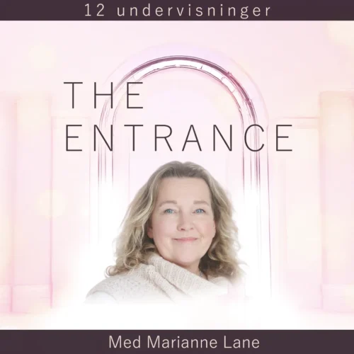 The Entrance – Indgangen - Start d 22/11