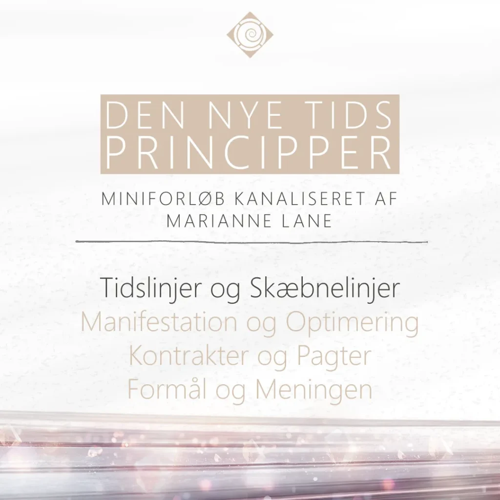Den Nye Tids Principper - Tidslinjer og Skæbnelinjer